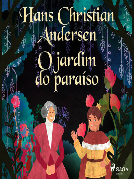 Title details for O jardim do paraíso by Hans Christian Andersen - Wait list